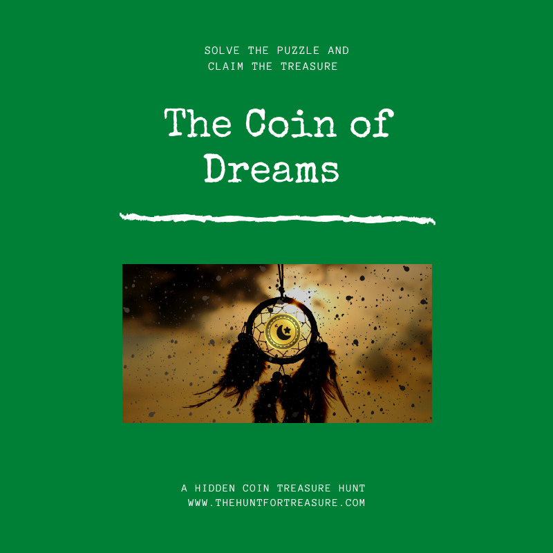 The Coin of Dreams - HIDDEN COIN HUNT